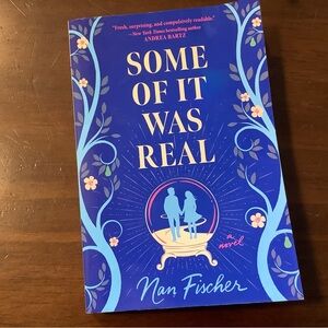 Some of It was Real Novel